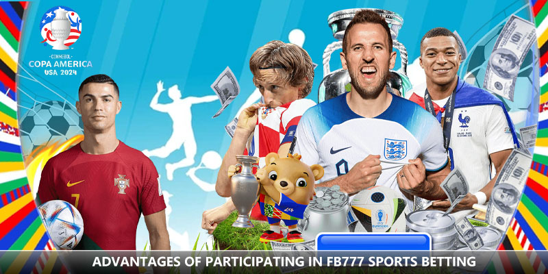 Benefits of getting involved in FB777 sports betting